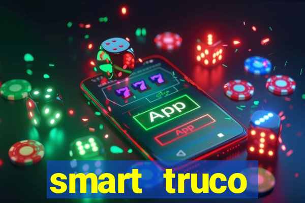 smart truco paulista e mineiro